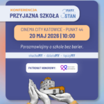 Przyjazna Szkoła - „3MAMY dobroSTAN”. Jak budować dobrostan dzieci i młodzieży w wielokulturowej szkole?