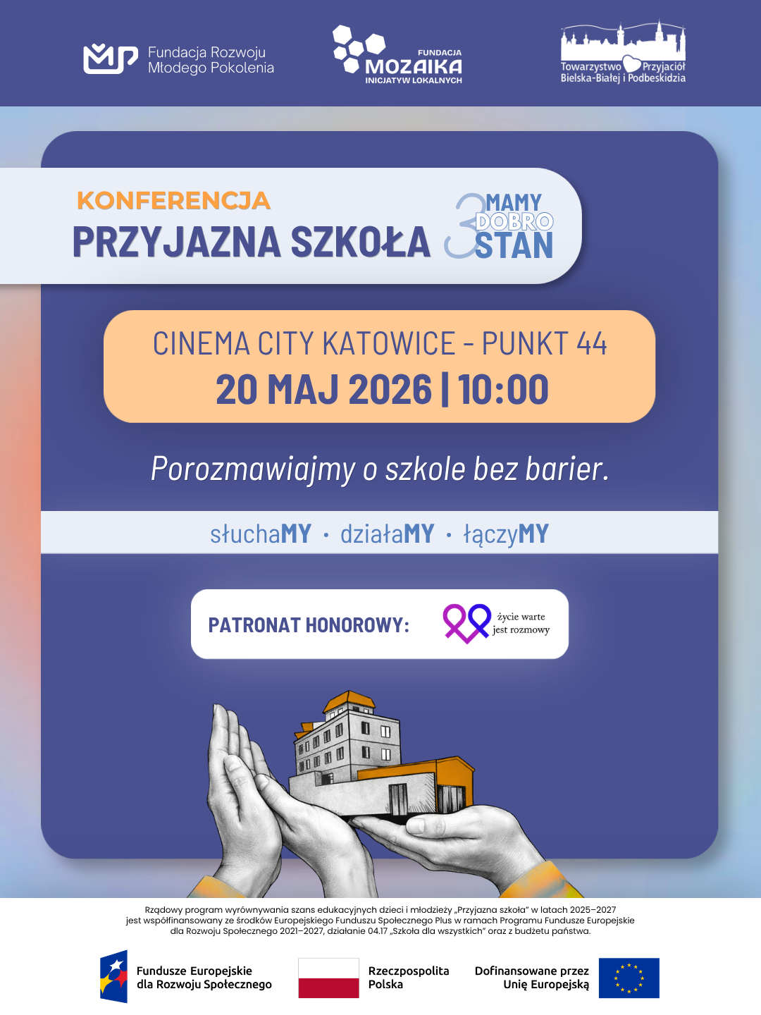 Przyjazna Szkoła - „3MAMY dobroSTAN”. Jak budować dobrostan dzieci i młodzieży w wielokulturowej szkole?